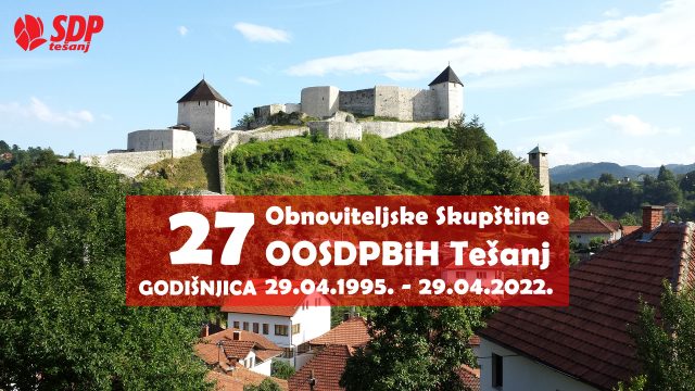 27. godina OO SDP BiH Tešanj